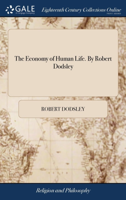 Book cover of: Economy of Human Life. By Robert Dodsley