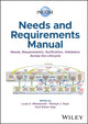Book cover of: INCOSE Needs and Requirements Manual. By: Louis S. Wheatcraft