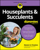 Book cover of: Houseplants & Succulents For Dummies. By: Steven A. Frowine