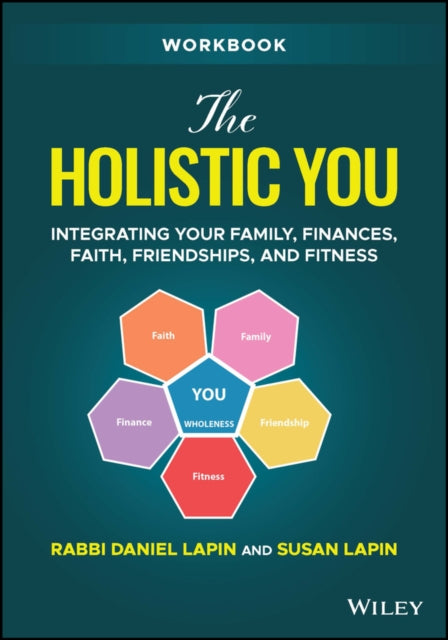 Book cover of: Holistic You Workbook. By: Rabbi Daniel Lapin