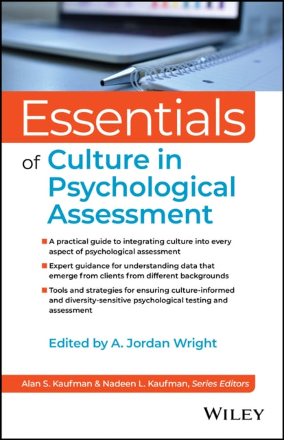 Book cover of: Essentials of Culture in Psychological Assessment. By: A. Jordan Wright