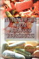 Book cover of: Nutraceutics from Agri-Food By-Products. By: Umile Gianfranco Spizzirri