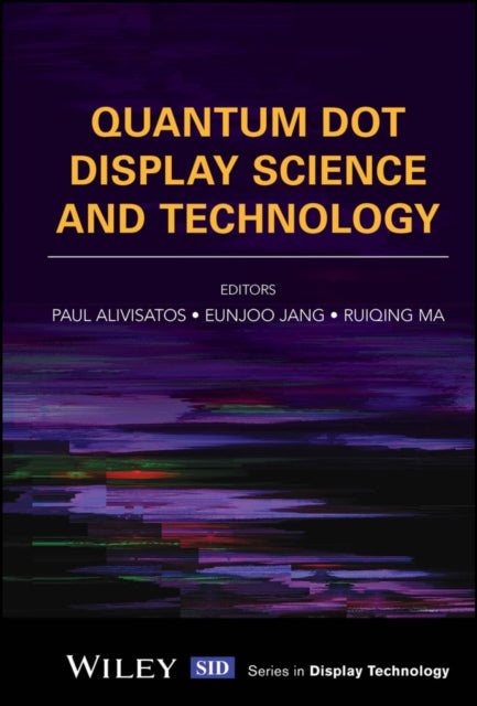 Book cover of: Quantum Dot Display Science and Technology. By: P. Alivisatos