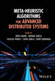 Book cover of: Meta-Heuristic Algorithms for Advanced Distributed Systems. By: Abhinav Juneja
