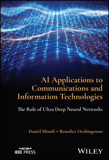 Book cover of: AI Applications to Communications and Information Technologies. By: Daniel Minoli