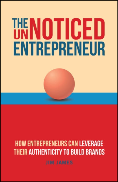 Book cover of: UnNoticed Entrepreneur, Book 3. By: Jim James