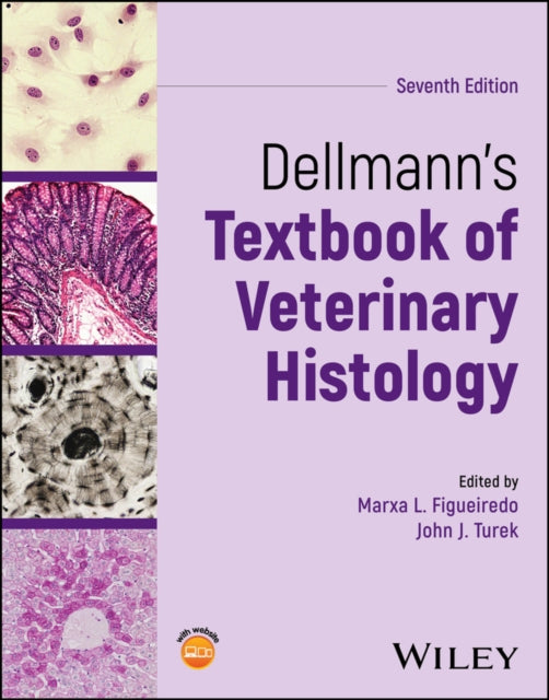 Book cover of: Dellmann's Textbook of Veterinary Histology. By: Marxa Figueiredo