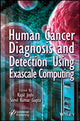 Book cover of: Human Cancer Diagnosis and Detection Using Exascale Computing. By: Kapil Joshi