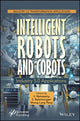 Book cover of: Intelligent Robots and Cobots. By: V. Ramasamy