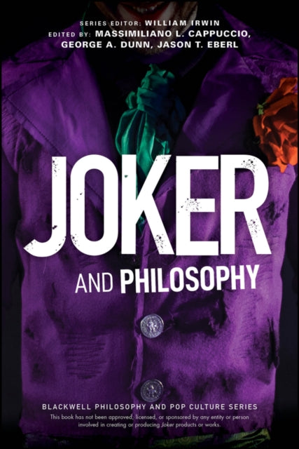 Book cover of: Joker and Philosophy. By: Jason T. Eberl