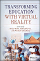 Book cover of: Transforming Education with Virtual Reality. By: Reena Malik