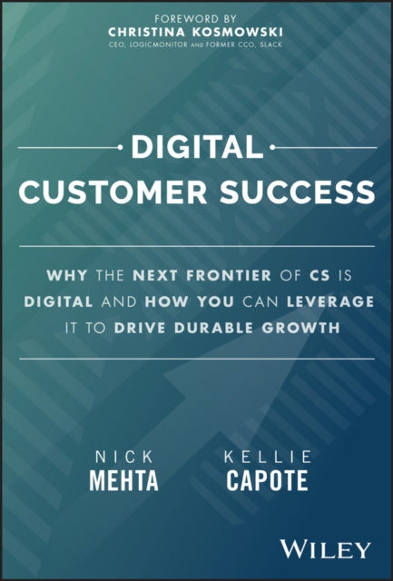 Book cover of: Digital Customer Success. By: Nick Mehta