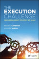 Execution Challenge, Delivering Great Strategy at Scale 9781394210435 Brian H. Cameron