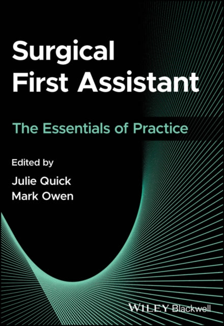 Book cover of: Surgical First Assistant. By: Julie Quick