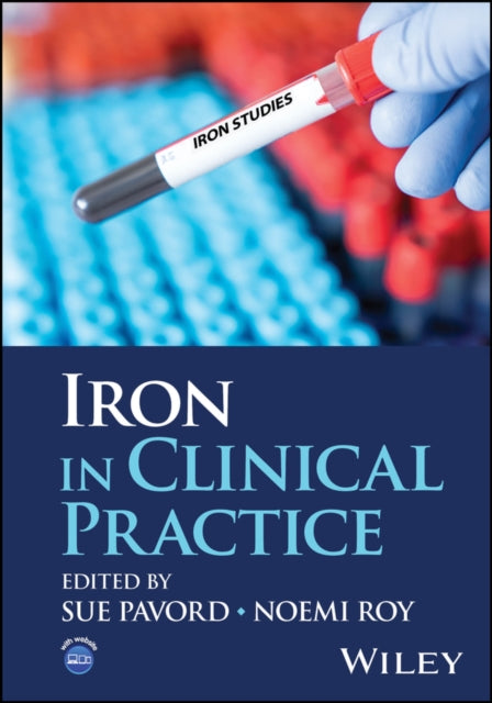 Book cover of: Iron in Clinical Practice. By: Sue Pavord
