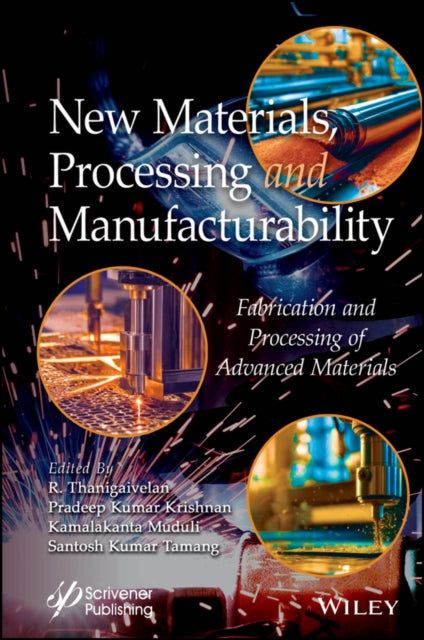 Book cover of: New Materials, Processing and Manufacturability. By: R. Thanigaivelan