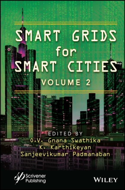 Book cover of: Smart Grids for Smart Cities, Volume 2. By: O. V. Gnana Swathika