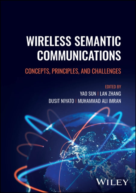 Book cover of: Wireless Semantic Communications. By: Sun