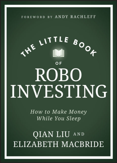Book cover of: Little Book of Robo Investing. By: Elizabeth MacBride