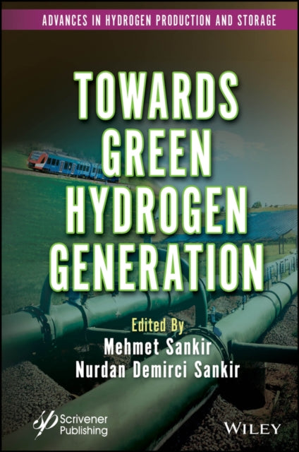 Book cover of: Towards Green Hydrogen Generation. By: Sankir