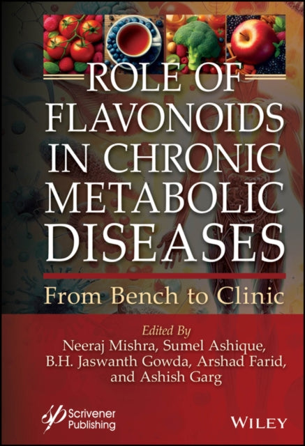 Book cover of: Role of Flavonoids in Chronic Metabolic Diseases. By: Neeraj Mishra