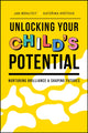 Book cover of: Unlocking Your Child's Potential. By: Jan Muhlfeit