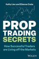 Book cover of: Prop Trading Secrets. By: Kathy Lien