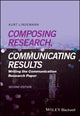 Book cover of: Composing Research, Communicating Results