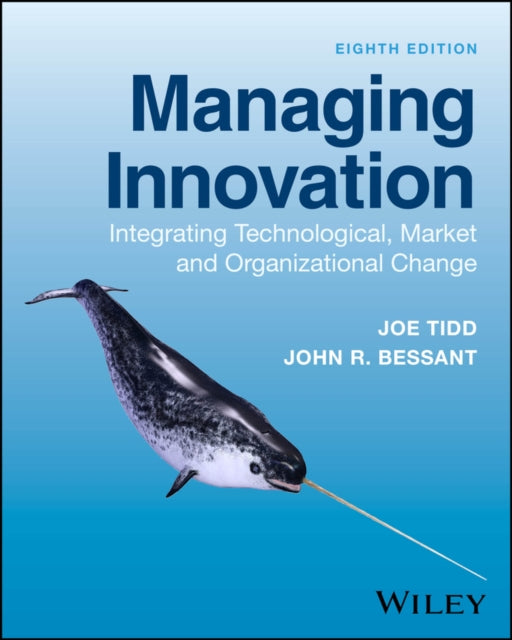 Book cover of: Managing Innovation. By: Joseph Tidd