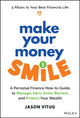Book cover of: Make Your Money Smile. By: Jason Vitug