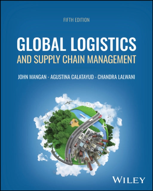 Book cover of: Global Logistics and Supply Chain Management