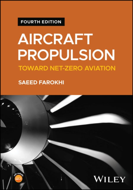 Book cover of: Aircraft Propulsion. By: Saeed Farokhi
