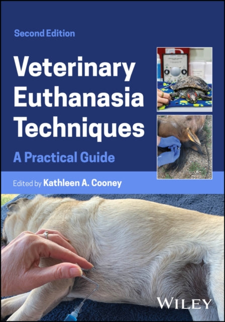 Book cover of: Veterinary Euthanasia Techniques. By: Kathleen A. Cooney