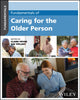 Book cover of: Fundamentals of Caring for the Older Person