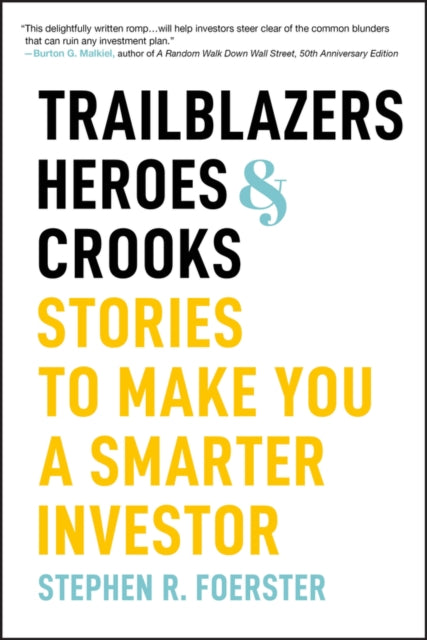 Book cover of: Trailblazers, Heroes, and Crooks. By: Stephen R. Foerster
