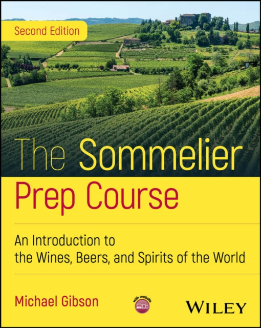 Book cover of: Sommelier Prep Course. By: Michael Gibson