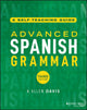 Book cover of: Advanced Spanish Grammar. By: K. Allen Davis
