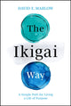 Book cover of: Ikigai Way. By: David Marlow