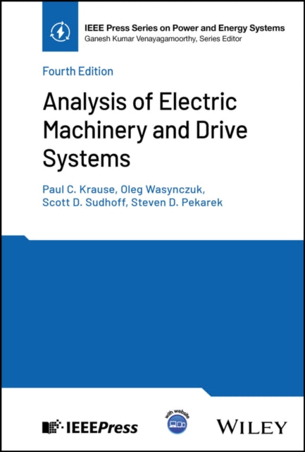 Book cover of: Analysis of Electric Machinery and Drive Systems. By: Paul C. Krause