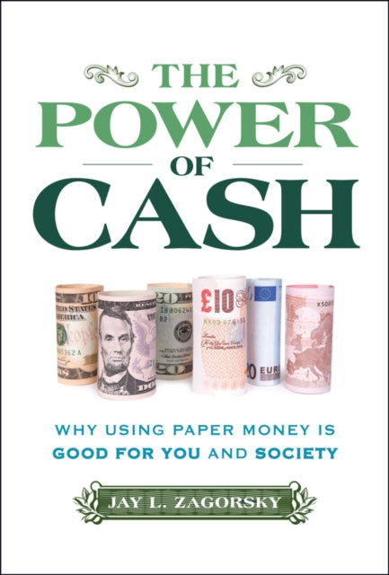 Book cover of: Power of Cash. By: Jay L. Zagorsky