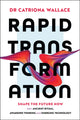 Book cover of: Rapid Transformation. By: Catriona Wallace