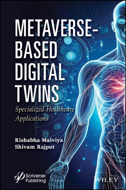 Book cover of: Metaverse-Based Digital Twins. By: Rishabha Malviya