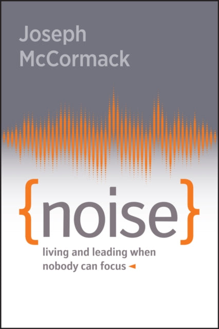 Book cover of: Noise. By: Joseph McCormack