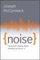 Book cover of: Noise. By: Joseph McCormack