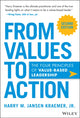 Book cover of: From Values to Action. By: KRAEMER, HARRY MJ