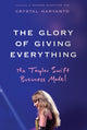 Book cover of: Glory of Giving Everything