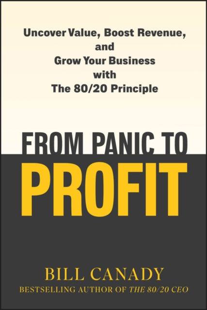 Book cover of: From Panic to Profit. By: Bill Canady