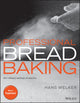 Professional Bread Baking 9781394347797 Hans Welker