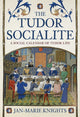 Book cover of: Tudor Socialite. By: Jan-Marie Knights