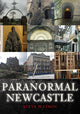 Book cover of: Paranormal Newcastle. By: Steve Watson